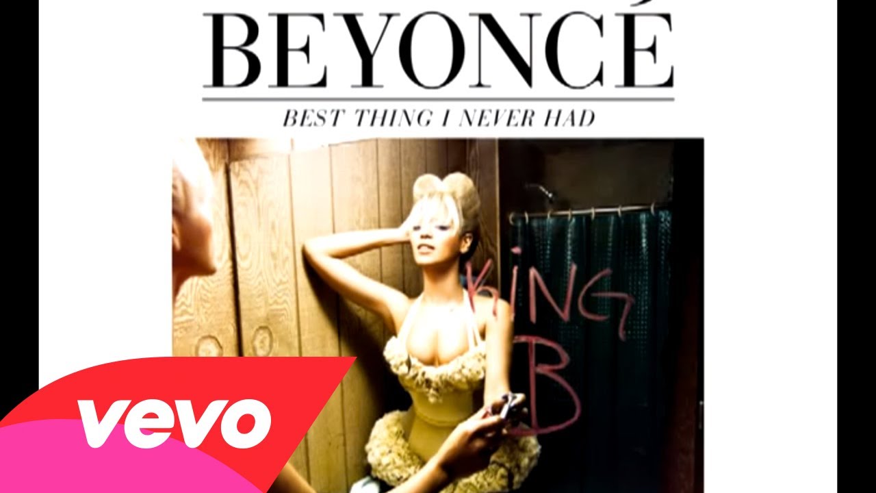 Beyonc? – Best Thing I Never Had (Audio)