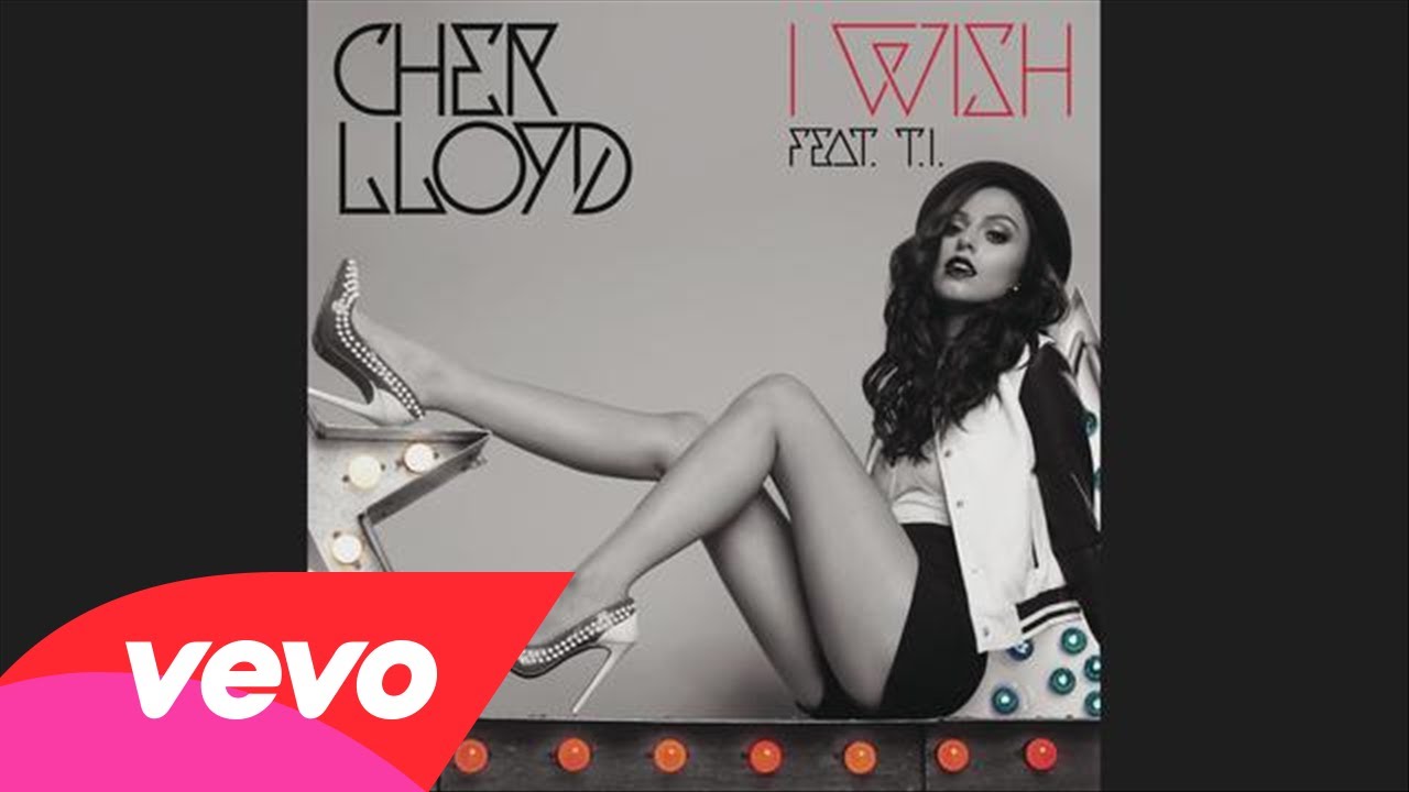 Cher Lloyd feat. T.I. – I Wish (audio)