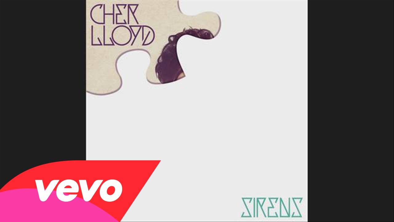 Cher Lloyd – Sirens (audio)