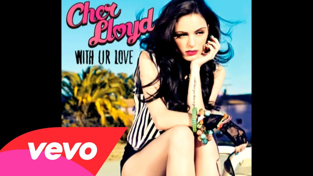 Cher Lloyd – With Ur Love (audio)