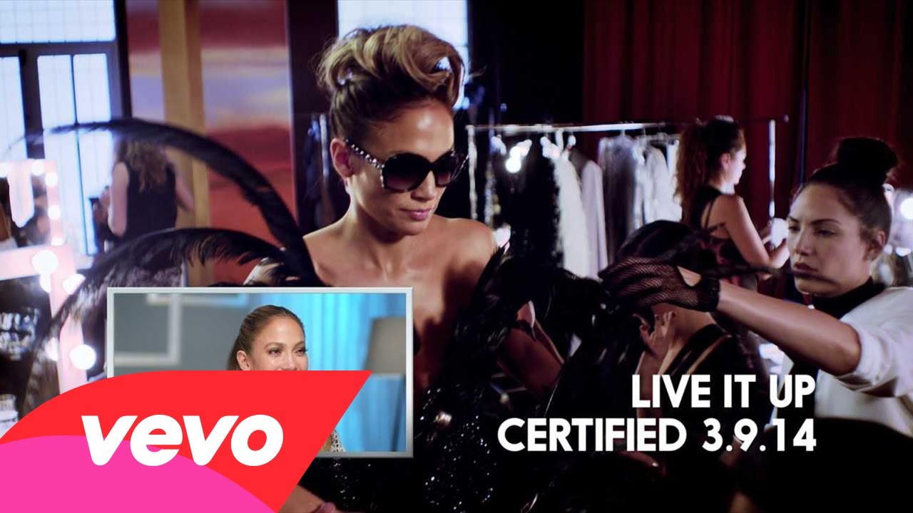 Jennifer Lopez – #VEVOCertified, Pt. 7: Live It Up (Jennifer Commentary)