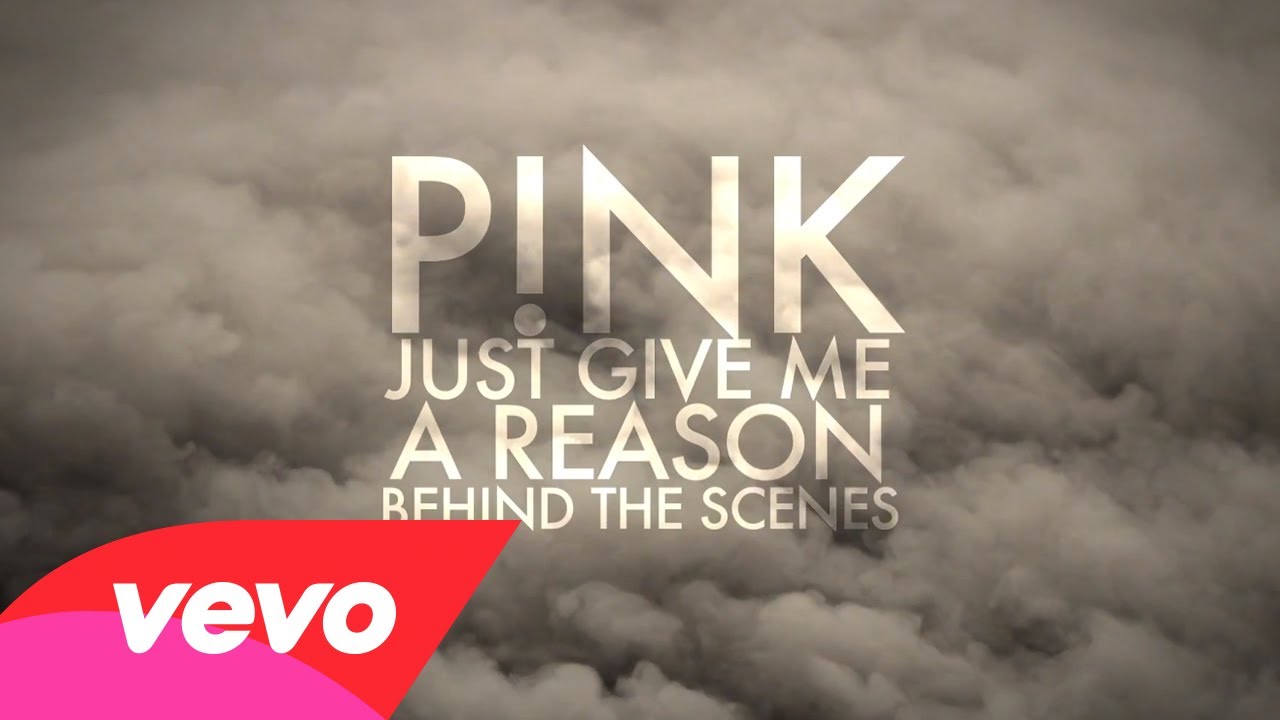 Just Give Me A Reason (Behind The Scenes)