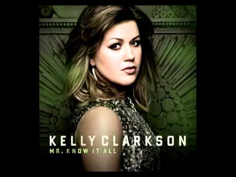 Kelly Clarkson – Mr. Know It All (Audio)