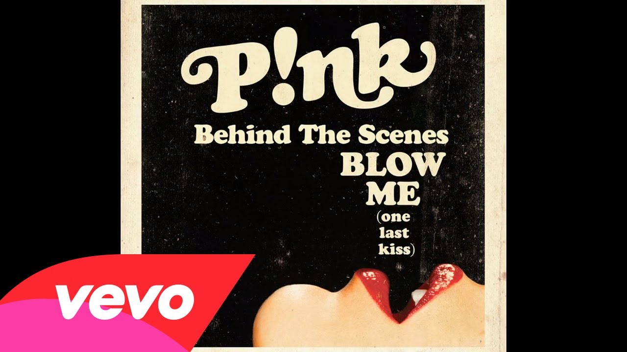 P!nk – Blow Me (One Last Kiss) (Behind The Scenes)