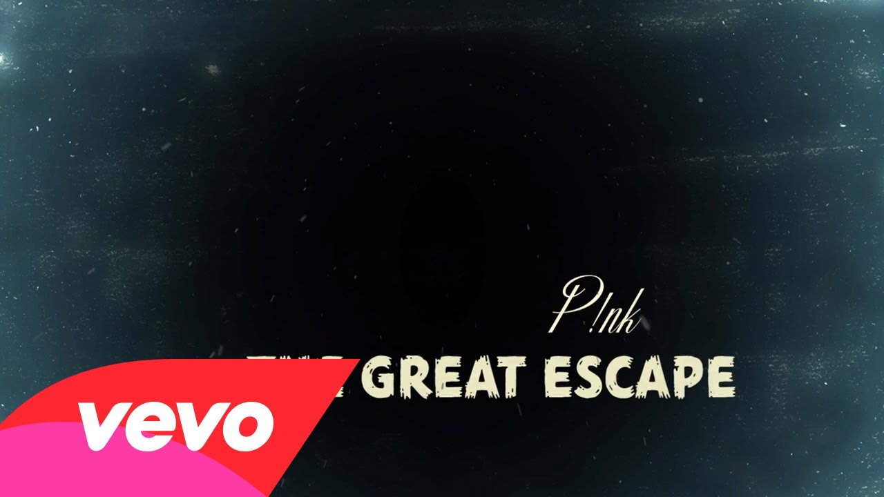 P!nk – The Great Escape (Official Lyric Video)