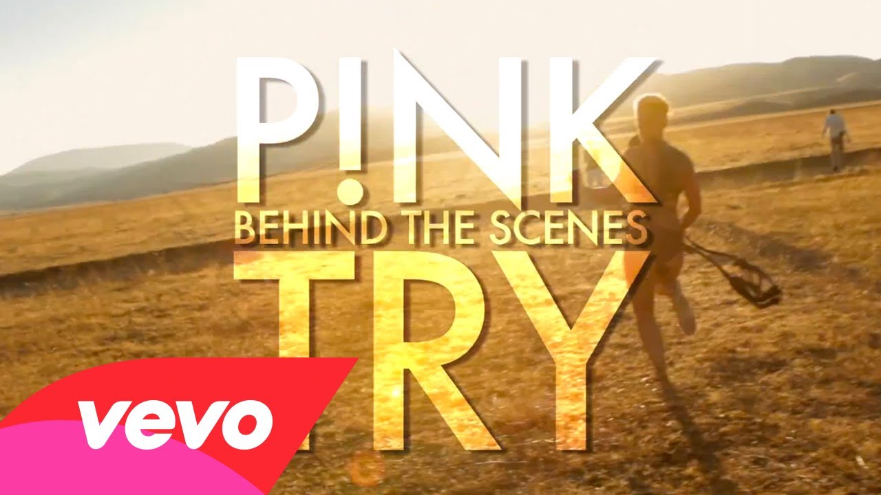 P!nk – Try (Behind The Scenes)